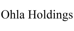 OHLA HOLDINGS