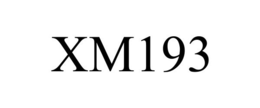 XM193