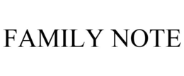 FAMILY NOTE