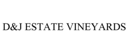 D&J ESTATE VINEYARDS