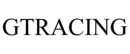 GTRACING
