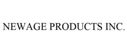 NEWAGE PRODUCTS INC.
