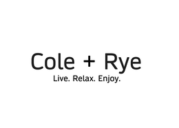 COLE+RYE LIVE. RELAX. ENJOY.