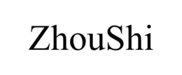 ZHOUSHI