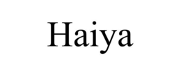 HAIYA