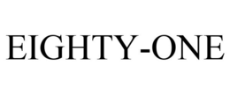 EIGHTY-ONE