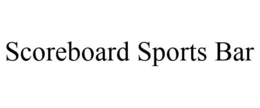 SCOREBOARD SPORTS BAR