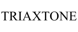 TRIAXTONE