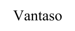 VANTASO