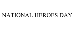 NATIONAL HEROES DAY