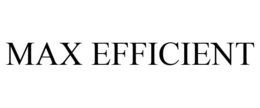 MAX EFFICIENT