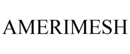 AMERIMESH