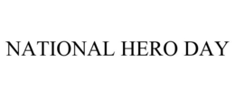 NATIONAL HERO DAY