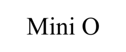 MINI O