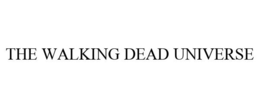 THE WALKING DEAD UNIVERSE