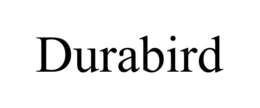 DURABIRD