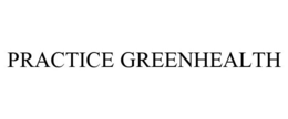 PRACTICE GREENHEALTH