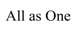 ALL AS ONE