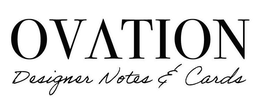OVATION DESIGNER NOTES & CARDS