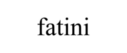 FATINI