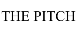 THE PITCH