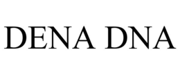 DENA DNA