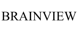 BRAINVIEW