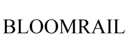 BLOOMRAIL