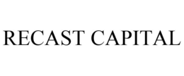 RECAST CAPITAL