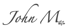 JOHN M