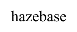 HAZEBASE