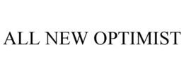 ALL NEW OPTIMIST