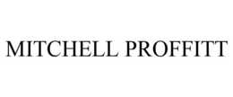 MITCHELL PROFFITT