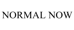 NORMAL NOW