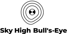 SKY HIGH BULL'S-EYE