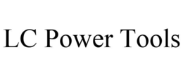 LC POWER TOOLS