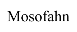 MOSOFAHN