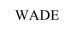 WADE