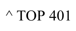 ^ TOP 401