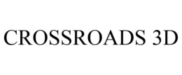 CROSSROADS 3D