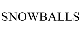 SNOWBALLS