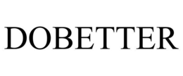 DOBETTER