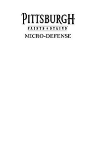 PITTSBURGH PAINTS & STAINS MICRO-DEFENSE
