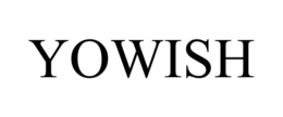 YOWISH