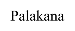 PALAKANA