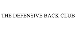 THE DEFENSIVE BACK CLUB