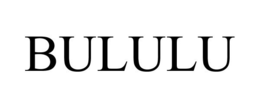 BULULU