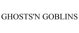 GHOSTS'N GOBLINS