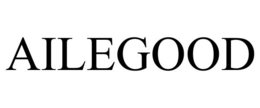 AILEGOOD