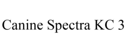 CANINE SPECTRA KC 3